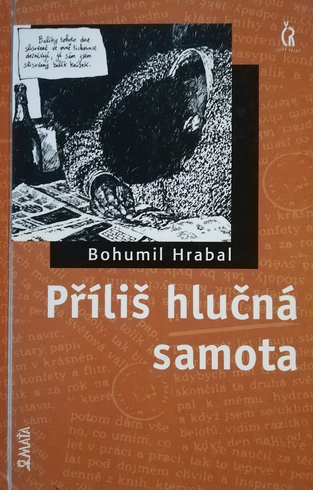 Too Loud A Solitude: Hrabal’s Masterpiece With Autobiographical ...